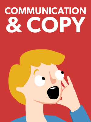Communication and Copy